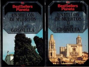 Portada UN MILLON DE MUERTOS I Y II - JOSE MARIA GIRONELLA - PLANETA