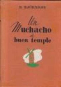 Portada UN MUCHACHO DE BUEN TEMPLE - B. BJORNSON - APOLO