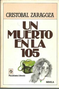 Portada UN MUERTO EN LA 105 - CRISTOBAL ZARAGOZA - PLAZA Y JANES