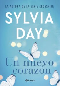 Portada UN NUEVO CORAZON - SYLVIA DAY - PLANETA