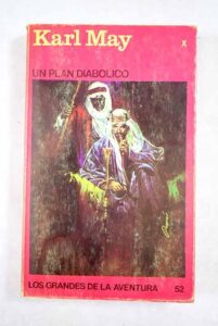 Portada UN PLAN DIABOLICO - KARL MAY - FAVENCIA