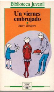 Portada UN VIERNES EMBRUJADO - MARY RODGERS - SALVAT ALFAGUARA