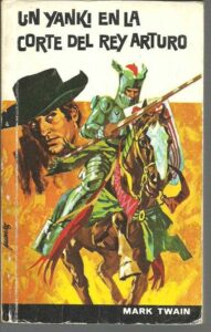 Portada UN YANKI EN LA CORTE DEL REY ARTURO - MARK TWAIN - RAMON SOPENA