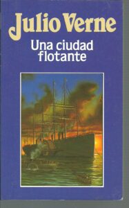Portada UNA CIUDAD FLOTANTE - JULIO VERNE - ORBIS