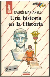 Portada UNA HISTORIA EN LA HISTORIA - SAURO MARIANELLI - BRUÑO