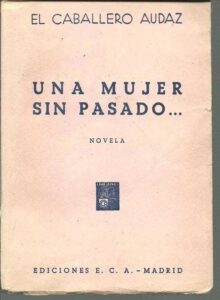 Portada UNA MUJER SIN PASADO - EL CABALLERO AUDAZ -