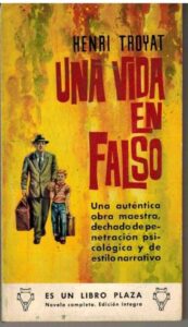 Portada UNA VIDA EN FALSO - HENRI TROYAT - PLAZA Y JANES