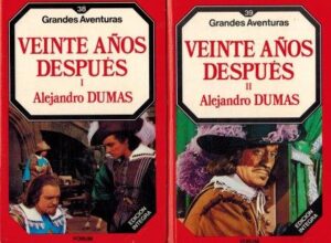 Portada VEINTE AÑOS DESPUÉS I /II - ALEXANDRE DUMAS - FORUM
