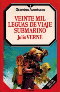 Portada VEINTE MIL LEGUAS DE VIAJE SUBMARINO - JULIO VERNE - FORUM