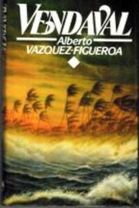 Portada VENDAVAL - ALBERTO VAZQUEZ-FIGUEROA - CIRCULO DE LECTORES
