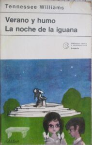 Portada VERANO Y HUMO  LA NOCHE DE LA IGUANA - TENNESSEE WILLIAMS - LOSADA