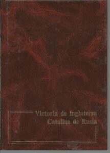 Portada VICTORIA DE INGLATERRA  CATALINA DE RUSIA - MARIA SANZ - NAJERA