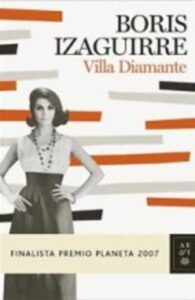 Portada VILLA DIAMANTE - BORIS IZAGUIRRE - PLANETA
