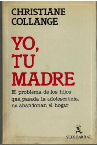Portada YO TU MADRE - CHRISTIANE COLLANGE - SEIX BARRAL