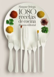 Portada 1080 RECETAS DE COCINA - SIMONE ORTEGA - ALIANZA UNIVERSIDAD
