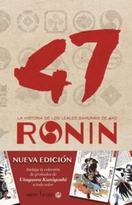 Portada 47 RONIN  - SHUNSUI TAMENAGA - SATORI
