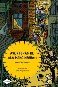 Portada AVENTURAS DE "LA MANO NEGRA" - HANS JÜRGEN PRESS - PLANETA