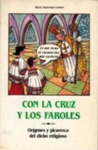 Portada CON LA CRUZ Y LOS FAROLES - MIGUEL FERNANDEZ GARMON - PS EDITORIAL