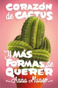 Portada CORAZÓN DE CACTUS - ANNA MANSO MUNNÉ - CIRCULO DE LECTORES