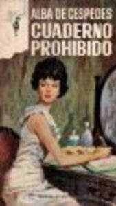 Portada CUADERNO PROHIBIDO - ALBA DE CESPEDES - EDICIONES GP