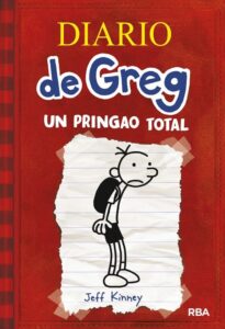 Portada DIARIO DE GREG 1. UN PRINGAO TOTAL. - JEFF KINNEY  - RBA