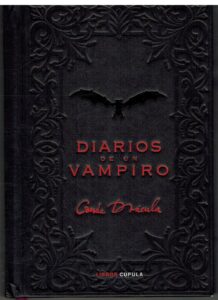 Portada DIARIOS DE UN VAMPIRO - CONDE VLADIMIR DRACULA - LIBROS CUPULA