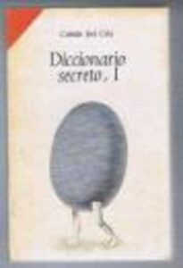 Portada DICCIONARIO SECRETO I - CAMILO JOSE CELA - ALFAGUARA