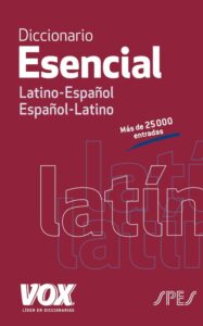 Portada DICCIONARIO ESENCIAL LATINO. LATINO-ESPAÑOL/ ESPAÑOL-LATINO - LAROUSSE EDITORIAL - VOX