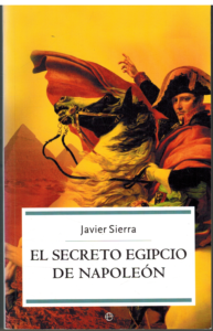 Portada EL SECRETO EGIPCIO DE NAPOLEON - JAVIER SIERRA - LA ESFERA DE LOS LIBROS
