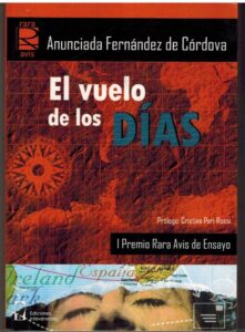Portada EL VUELO DE LOS DIAS - ANUNCIADA FERNANDEZ DE CORDOVA - EDICIONES IRREVERENTES