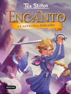 Portada EL CASTILLO DEL ENGAÑO - STILTON, TEA - DESTINO
