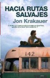 Portada HACIA RUTAS SALVAJES - JON KRAKAUER - EDICIONES B ZETA