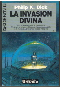 Portada LA INVASION DIVINA - PHILIP K DICK - ULTRAMAR