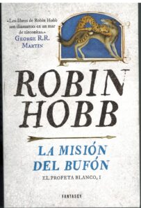 Portada LA MISION DEL BUFON. EL PROFETA BLANCO I - ROBIN HOBB - FANTASY