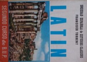 Portada LATIN. SEGUNDO CURSO DE B.U.P - FRANCISCO TORRENT - G DEL TORO EDITOR