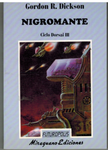 Portada NIGROMANTE. CICLO DORSAI III - GORDON R DICKSON - MIRAGUANO EDICIONES