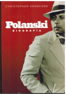 Portada POLANSKI. BIOGRAFIA - CHRISTOPHER SANDFORD - T&B EDITORES