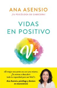 Portada VIDAS EN POSITIVO - ANA ASENSIO - EDICIONES B