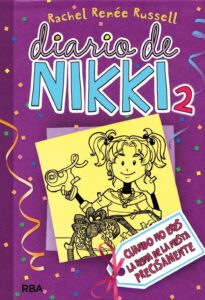 Portada DIARIO DE NIKKI 2. CUANDO NO ERES LA REINA DE LA FIESTA PRECISAMENTE. - RACHEL RENÉE RUSSELL - MOLINO
