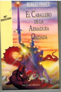 Portada EL CABALLERO DE LA ARMADURA OXIDADA - ROBERT FISHER - OBELISCO