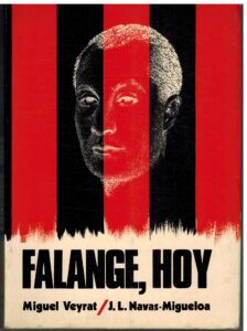 Portada FALANGE HOY - MIGUEL VEYRAT / J L NAVAS MIGUELOA - G DEL TORO EDITOR