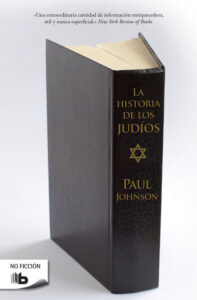 Portada LA HISTORIA DE LOS JUDÍOS - PAUL JOHNSON - EDICIONES B