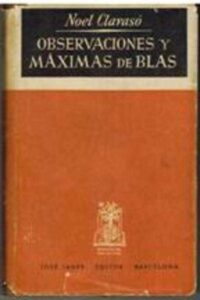 Portada OBSERVACIONES Y MAXIMAS DE BLAS - NOEL CLARASO - JOSE JANES BARCELONA