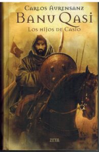 Portada BANU QASI. LOS HIJOS DE CASIO - CARLOS AURENSANZ - GRUPO ZETA