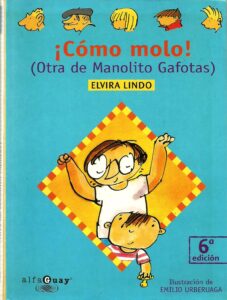 Portada ¡COMO MOLO! OTRA DE MANOLITO GAFOTAS - ELVIRA LINDO - ALFAGUARA