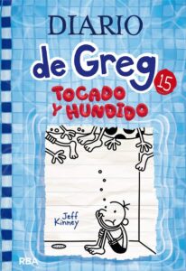 Portada DIARIO DE GREG 15. TOCADO Y HUNDIDO - JEFF KINNEY  - MOLINO