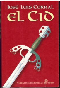 Portada EL CID - JOSE LUIS CORRAL - EDHASA