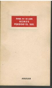 Portada HEMOS PERDIDO EL SOL - ANGEL MARIA DE LERA - AGUILAR