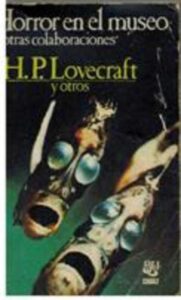 Portada Horror en el museo y otras colecciones - Lovecraft, H. P. - CARALT