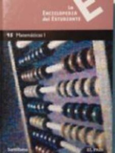 Portada LA ENCICLOPEDIA DEL ESTUDIANTE 15. MATEMATICAS I - VARIOS AUTORES - SANTILLANA / EL PAIS